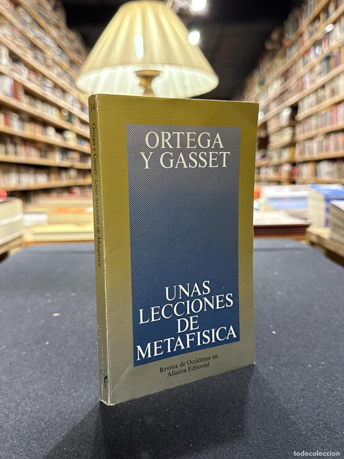 Livres: Unas lecciones de metaf&iacute;sica - Jos&eacute; Ortega y Gasset