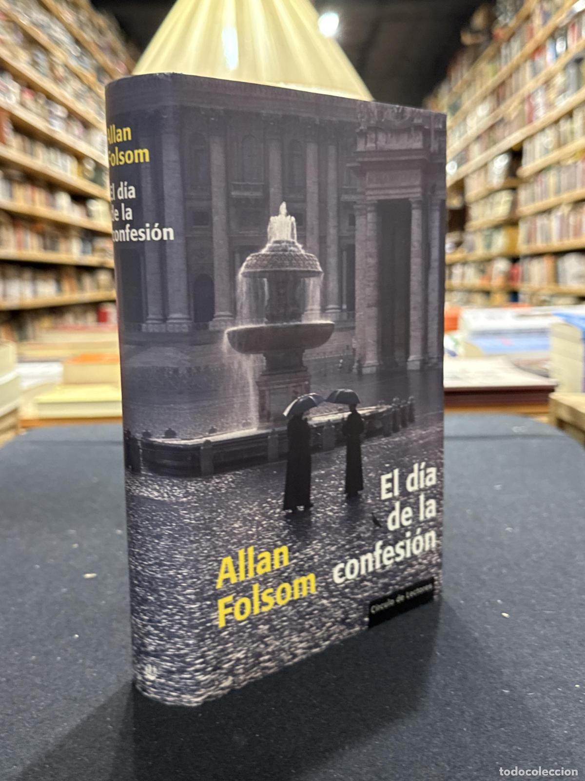 Libros: El d&iacute;a de la confesi&oacute;n - Allan Folsom - Foto 2