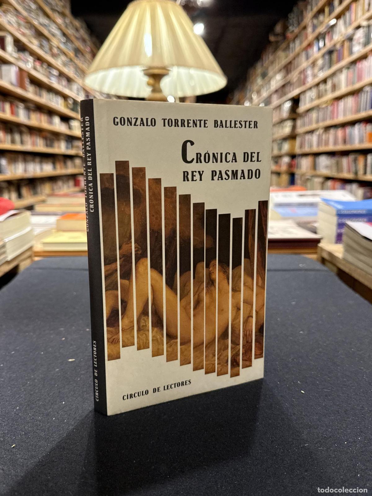 Libros: Cr&oacute;nica del rey pasmado - Gonzalo Torrente Ballester
