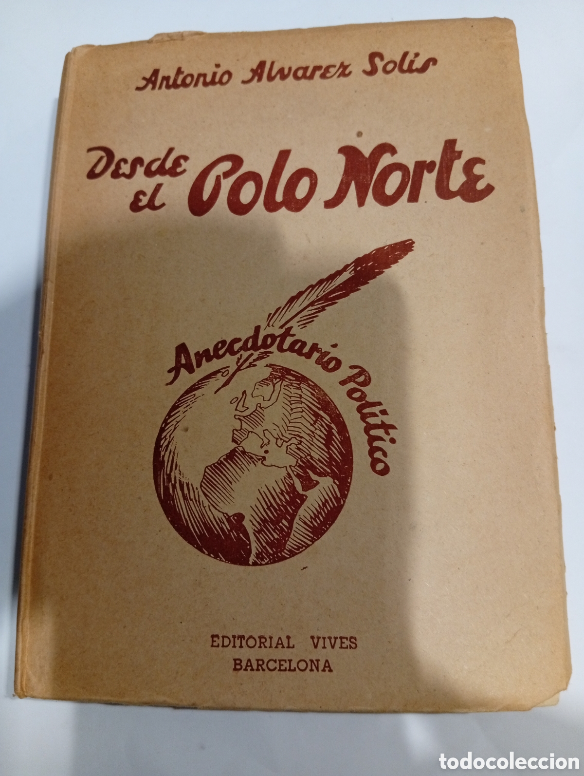 Libros: Desde el Polo Norte Antonio &Aacute;lvarez Sol&iacute;s - Foto 1