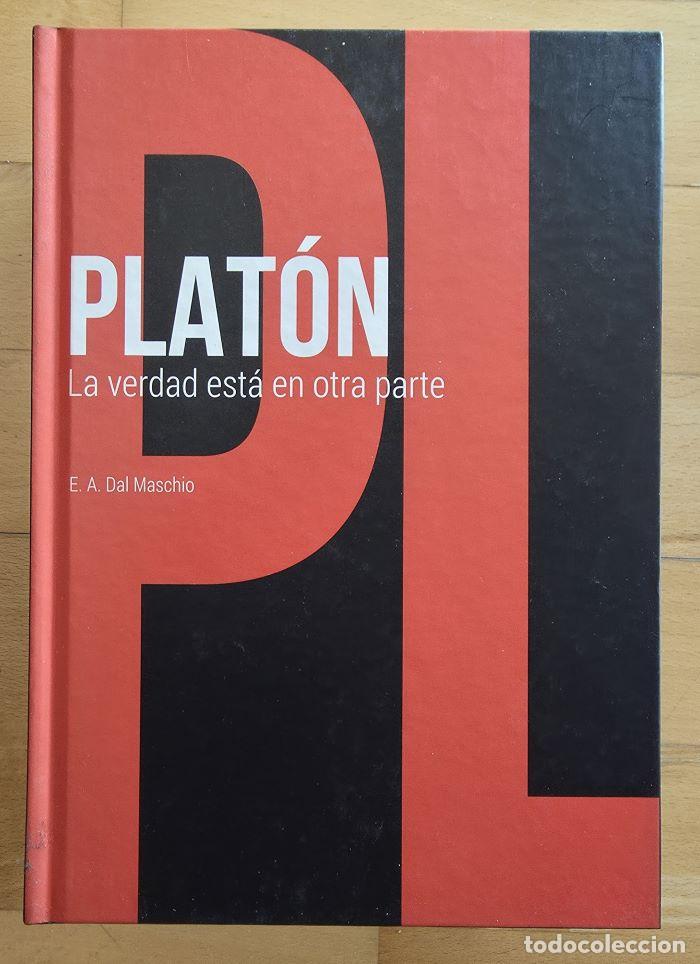 Libros: PLAT�N. LA VERDAD EST� EN OTRA PARTE - Eduardo Ac�n Dal Maschio