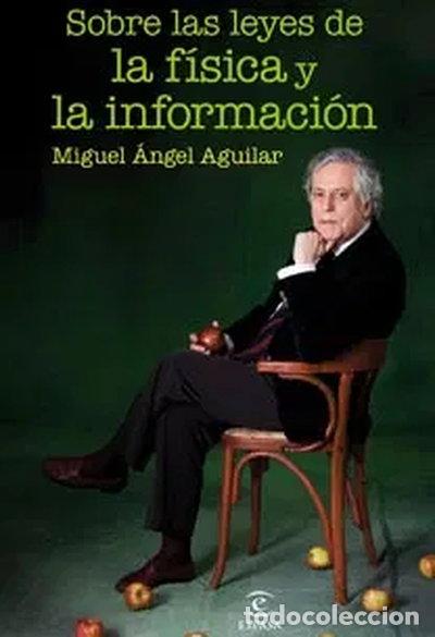 Libri di seconda mano: Sobre las leyes de la f&iacute;sica y la informaci&oacute;n- 9788467031416