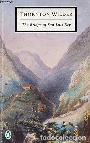 Libros: The Bridge of San Luis Rey- 9780140181913