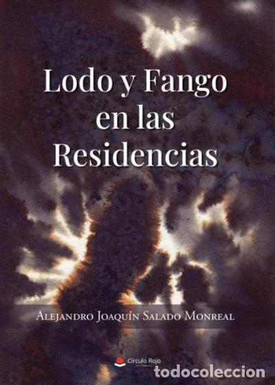 Libros: Lodo y fango en las residencias- 9788411558815