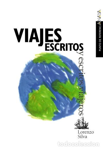 Libros: Viajes escritos y escritos viajeros- 9788420700229