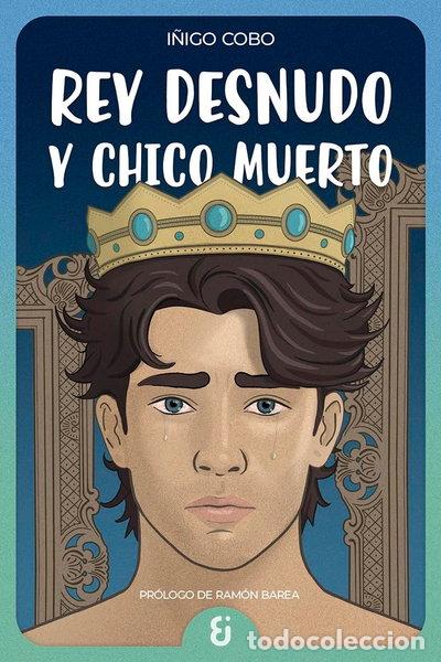 Libros: Rey desnudo y chico muerto- 9788412807820