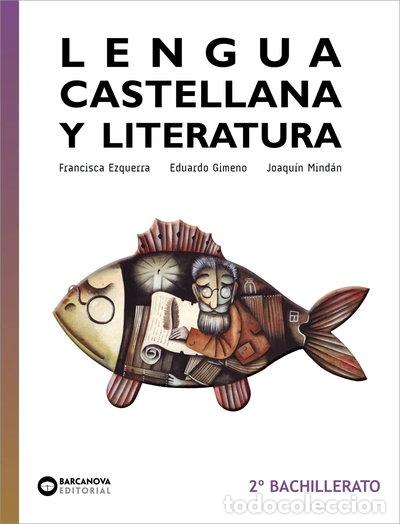 B&uuml;cher: Lengua castellana y Literatura 2&ordm; Bachillerato- 9788448957810