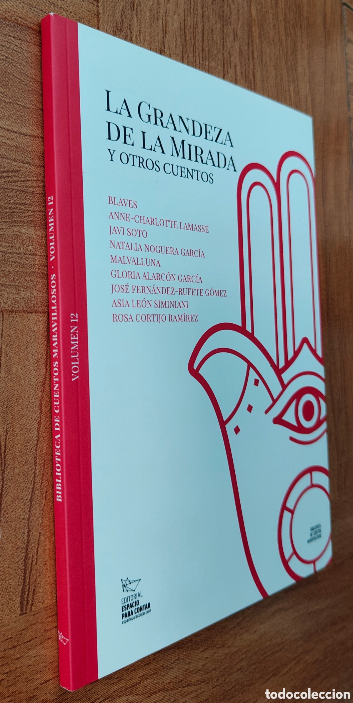 Libri di seconda mano: La Grandeza de la Mirada y otros cuentos - VV. AA.