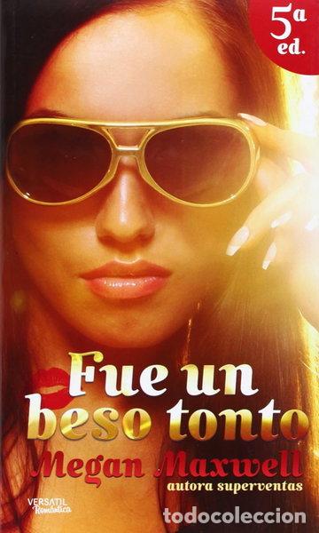 Libros: Fue un beso tonto- 9788492929221