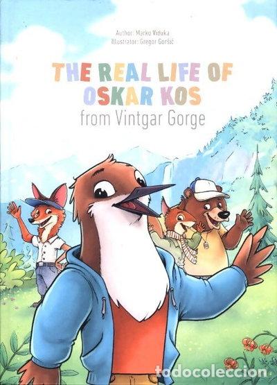 Livres: The Real Life of Oskar Kos from Vintgar Gorge- 9789610726210