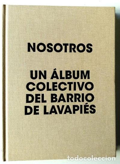 Libros: Nosotros: un &aacute;lbum colectivo del barrio de Lavapi&eacute;s- 9788461291311