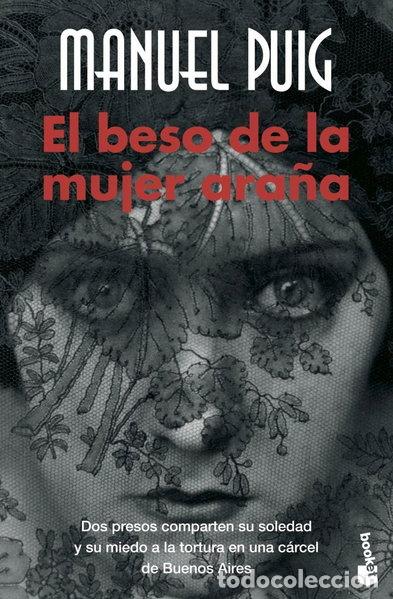 Libros: El beso de la mujer ara&ntilde;a- 9788432217272