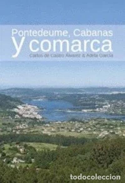 Libros: Pontedeume, Cabanas y comarca- 9788493876159 - Foto 1