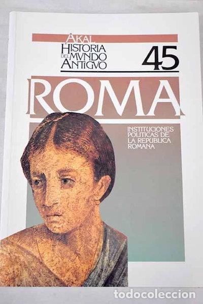 B&uuml;cher: Instituciones pol&iacute;ticas de la Rep&uacute;blica romana- 9788476005316