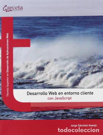 Libros: Desarrollo web en entorno cliente con JavaScript- 9788417289409 - Foto 1