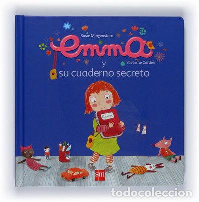 Livres: Emma y su cuaderno secreto- 9788467527568