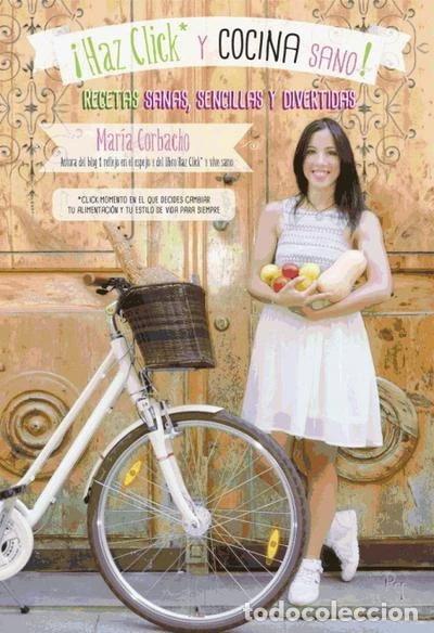 Livres: &iexcl;Haz click y cocina sano!- 9788494386893