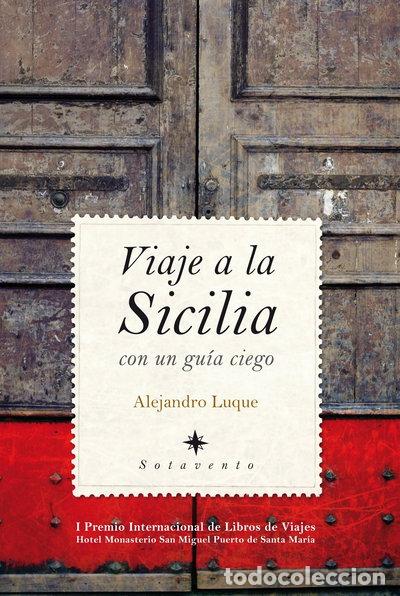 Libros: Viaje a la Sicilia con un gu&iacute;a ciego- 9788496968073
