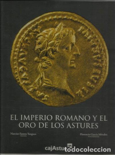 Libros: El imperio romano y el oro de los astures- 9788479252694