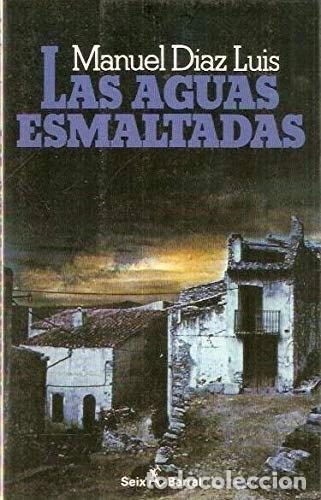 Libri di seconda mano: Las aguas esmaltadas- 9788432246432