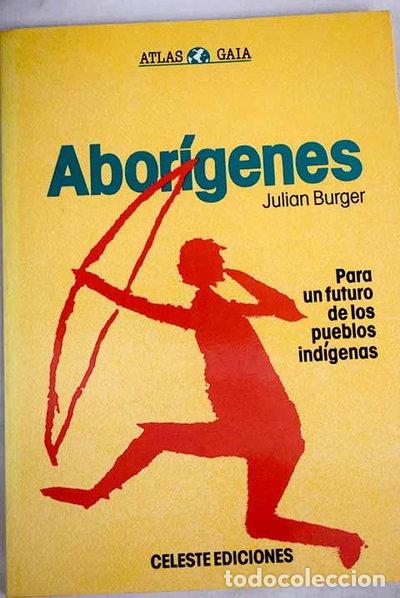 Libros: Abor&iacute;genes: Para un futuro de los pueblos ind&iacute;genas- 9788487553257