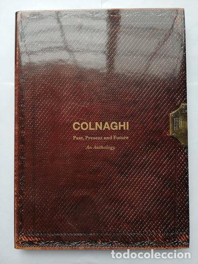 Libros: Colnaghi: Past, Present and Future: An Anthology- 9781907372988
