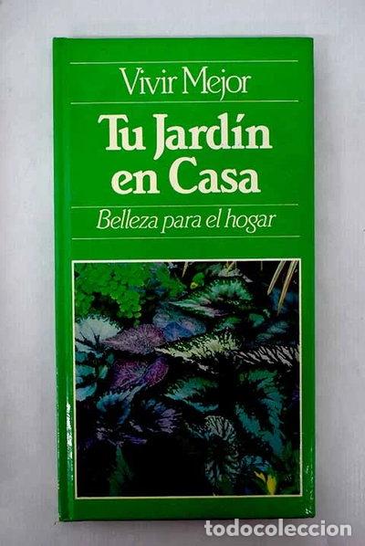 books: Tu jard&iacute;n en casa- 9788486061227