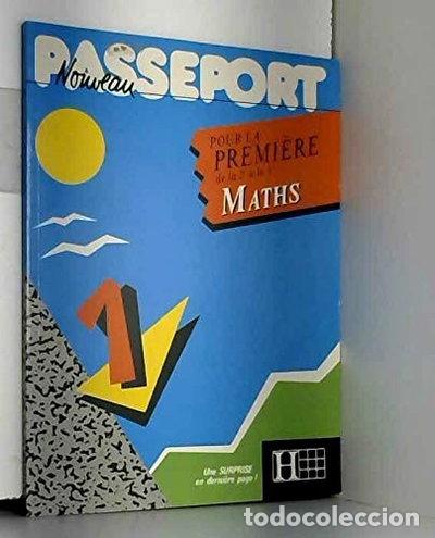 Libros: Nouveau passeport pour la premi&egrave;re maths- 9782011667687