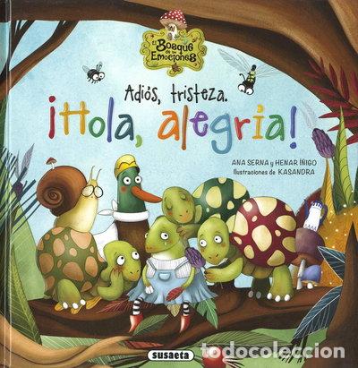 Libros: Adi&oacute;s, tristeza. &iexcl;Hola, alegr&iacute;a!- 9788467774221