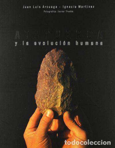 Libros: Atapuerca y la evoluci&oacute;n humana- 9788489860568