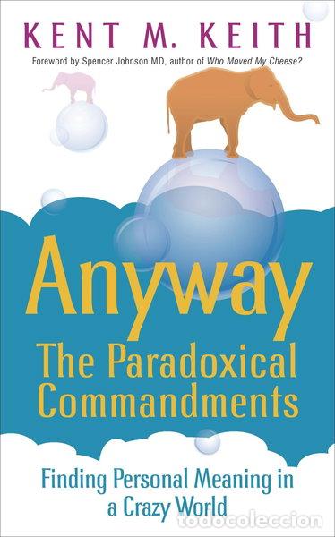Libros: Anyway: the paradoxical commandments- 9780340829011