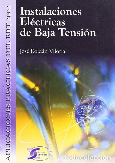 Libri di seconda mano: Instalaciones El&eacute;ctricas de Baja Tensi&oacute;n- 9788496300002