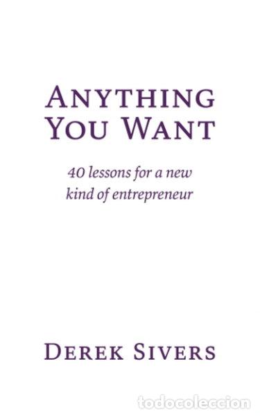 Libri di seconda mano: Anything You Want: 40 lessons for a new kind of entrepreneur- 9781991152381