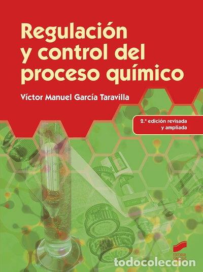 Libri di seconda mano: Regulaci&oacute;n y control del proceso qu&iacute;mico- 9788490770726