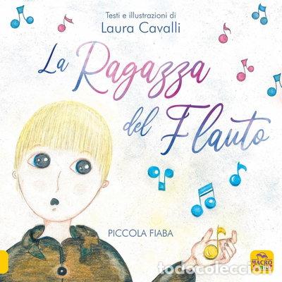 Libri di seconda mano: La ragazza del flauto. Piccolo fiaba- 9788828512592