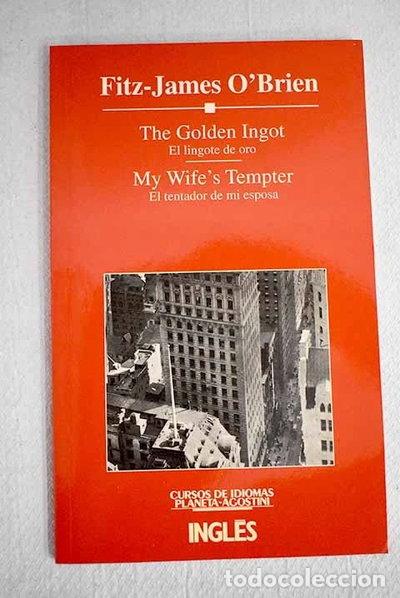 Libros: The Golden Ingot / My Wife's Tempter- 9788439581857