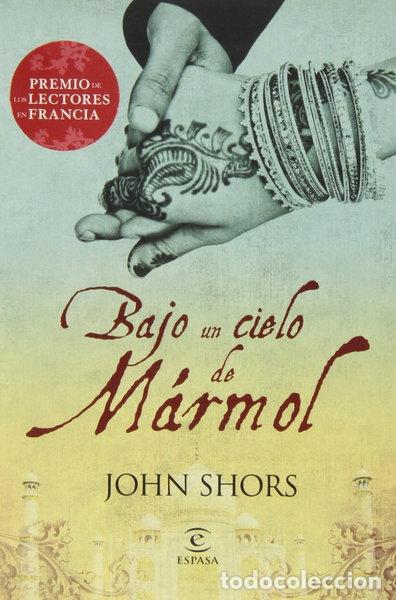 Libros: Bajo un cielo de m&aacute;rmol- 9788467027693