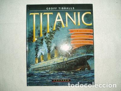 Libri di seconda mano: Titanic. Der Mythos des unsinkbaren Luxusliners- 9783811215757