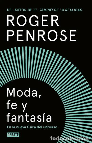 books: Moda, fe y fantas&iacute;a en la nueva f&iacute;sica del universo- 9788499927893