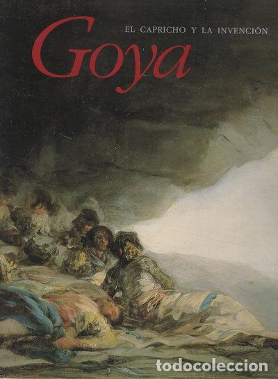 Libros: Goya. El capricho y la invenci&oacute;n- 9788487317248