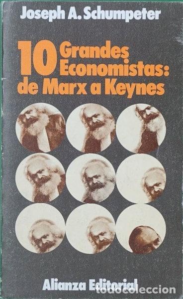 Libros: Diez grandes economistas: de Marx a Keynes- 9788420610788
