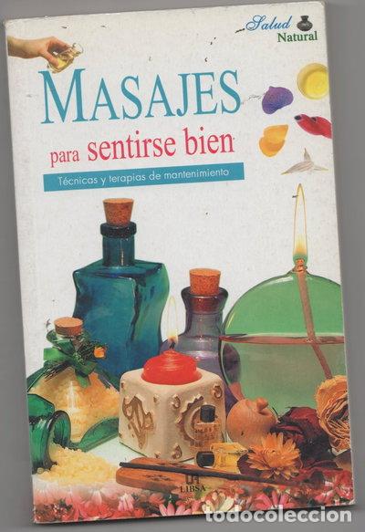 Libros: Masajes para sentirse bien- 9788466204651