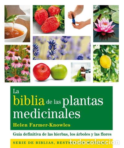 Libros: La biblia de las plantas medicinales- 9788484453703