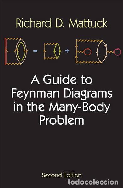 Libros: A Guide to Feynman Diagrams in the Many-Body Problem- 9780486670478