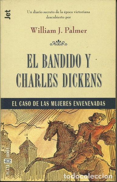 Libros: El bandido y Charles Dickens- 9788401472374