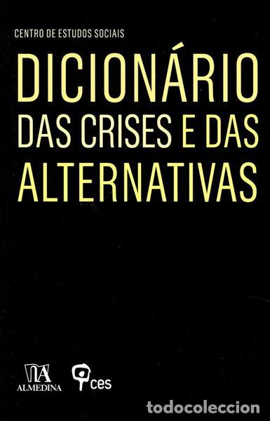 Libros: Dicion&aacute;rio das crises e das alternativas- 9789724048208