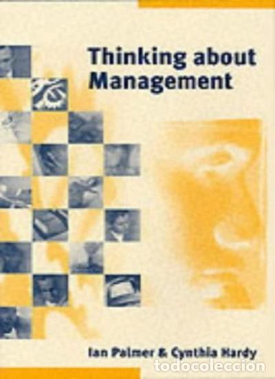 Libros: Thinking about Management: Implications of Organizational Debates for Practice- 9780761955368