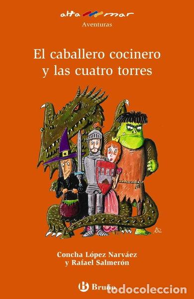 Libros: El caballero cocinero y las cuatro torres- 9788469628140