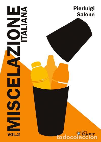 Libros: Miscelazione italiana (Vol. 2)- 9788869286490