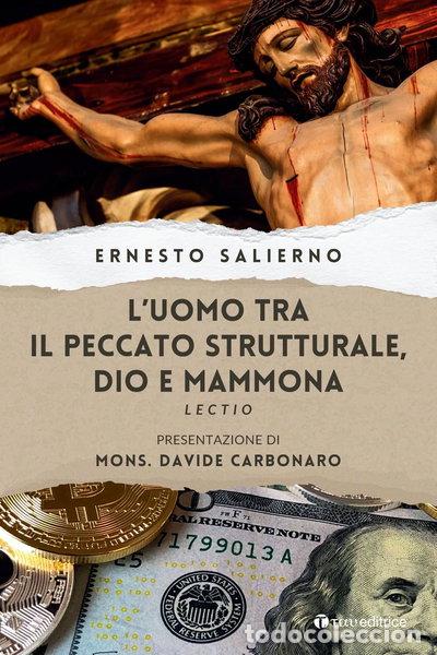 Libros: L'uomo tra il peccato strutturale, Dio e mammona. Lectio- 9791259755339